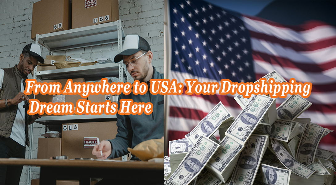 Start a US drop shipping business from anywhere with easy setup and fulfillment