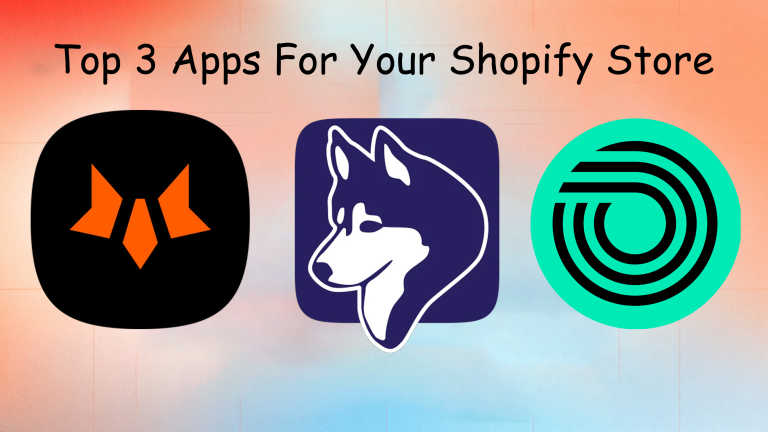 Top 3 Apps For Clothing Brands Selling on Shopify Store