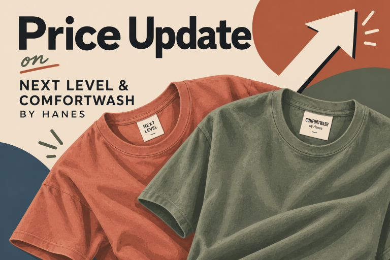 Price Update on Next Level & Comfort Wash by Hanes